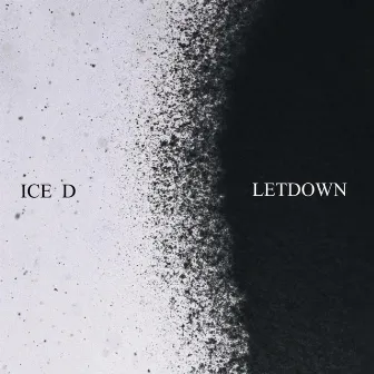 Letdown by Ice D