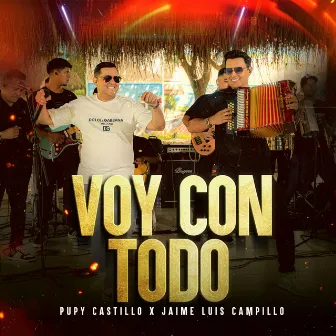 Voy Con Todo (En Vivo) by Pupy Castillo