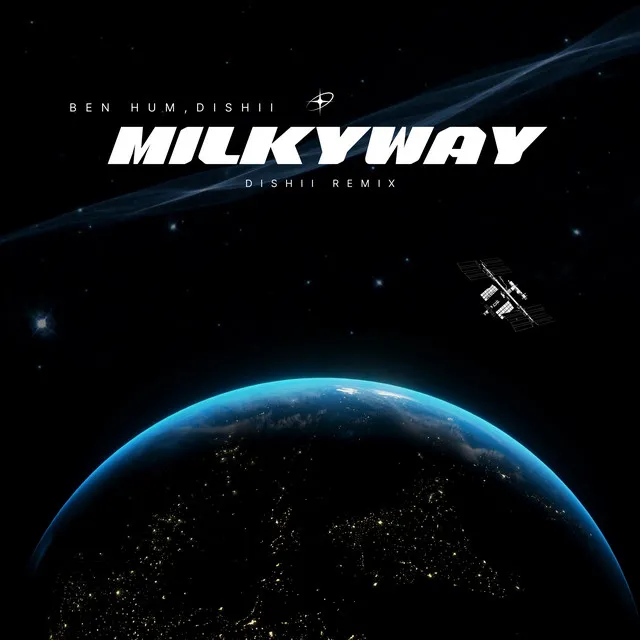 Milky Way - DISHII Remix