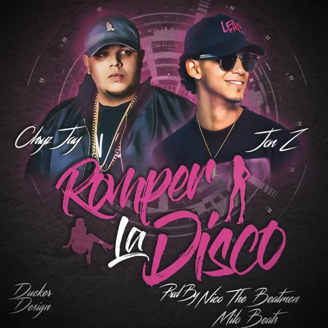 Rompe la Disco (feat. Jon Z)