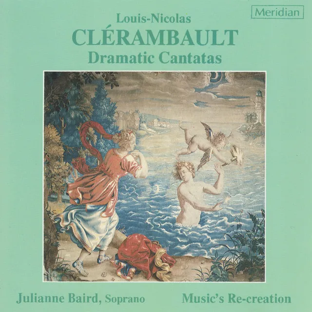 Clérambault: Dramatic Cantatas