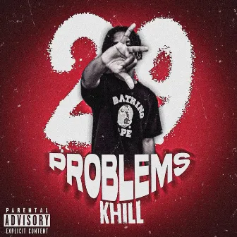 29 Problems (freestyle) by K.Hill