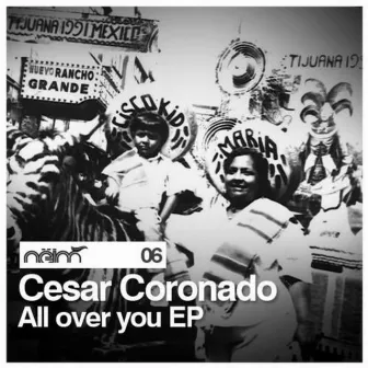 All Over You EP by Cesar Coronado