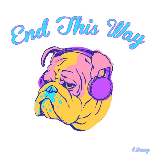 End This Way