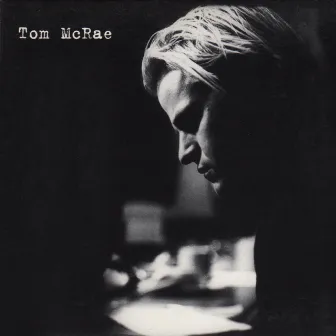 Tom McRae by Tom McRae