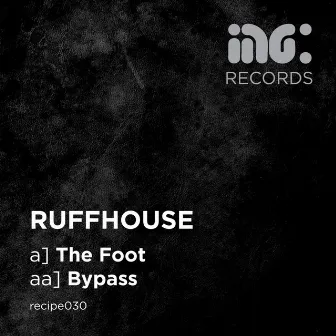 The Foot by Ruffhouse