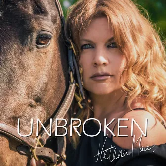 Unbroken by Helena Mace