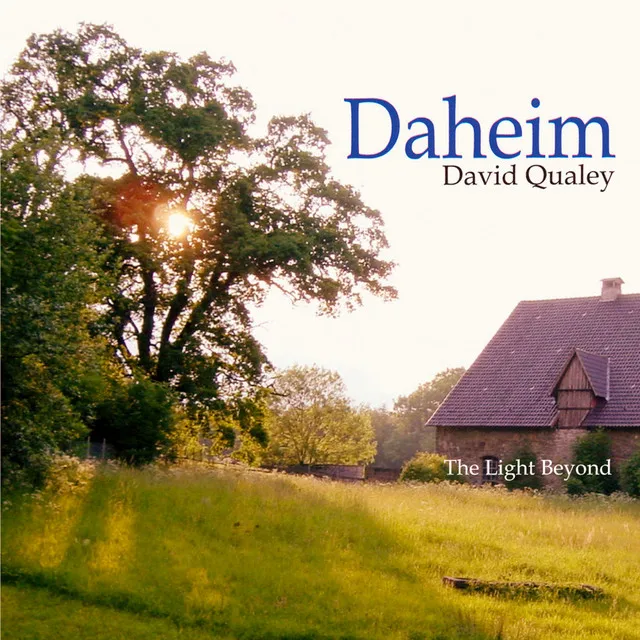 Daheim/The Light Beyond