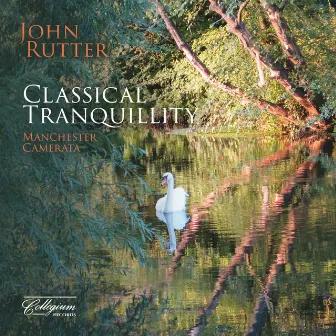 Classical Tranquillity by Manchester Camerata