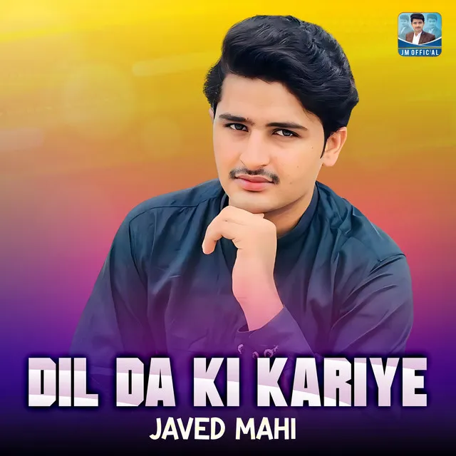 Dil Da Ki Kariye