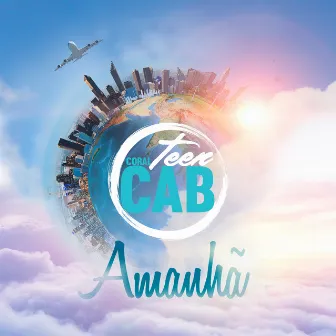 Amanhã by Coral Teen Cab