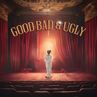 Good Bad & Ugly by JaeyBxrd