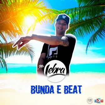 Bunda e Beat by Mc Lebra