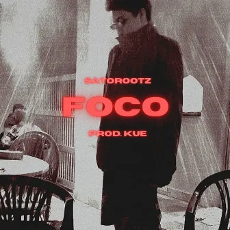 Foco by Satorootz