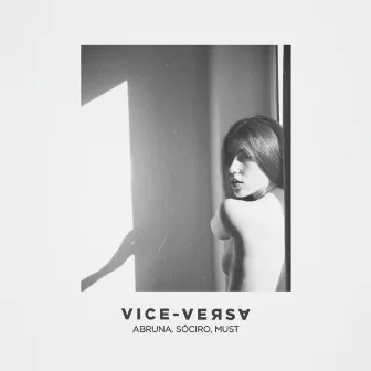 Vice-Versa by Must