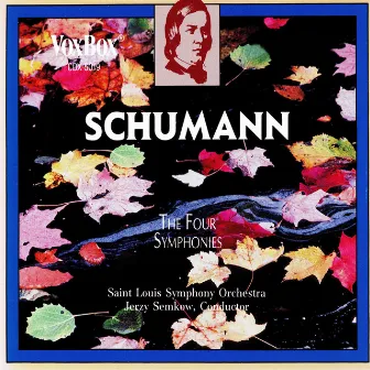 Schumann: The 4 Symphonies by Jerzy Semkow