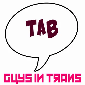 Tab by Guys In Trans