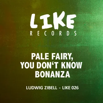 Pale Fairy, You Don't Know Bonanza by Ludwig Zibell