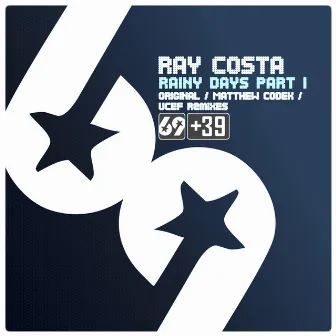 Rainy Days Part I by Ray Costa