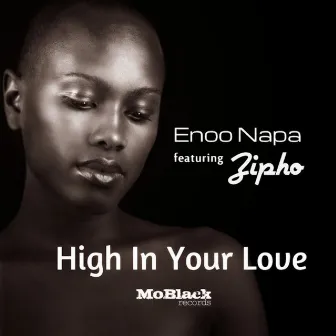 High in Your Love by Enoo Napa