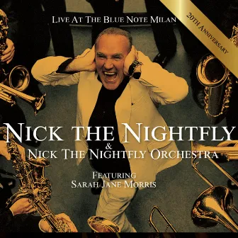 Live at The Blue Note Milan (20th Anniversary Edition) by Nick The Nightfly