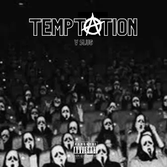 Temptation (Freestyle) by V Slug