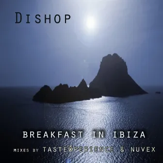 Breakfast In Ibiza by Dishop