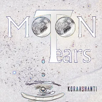 Moon Tears by Koranshanti