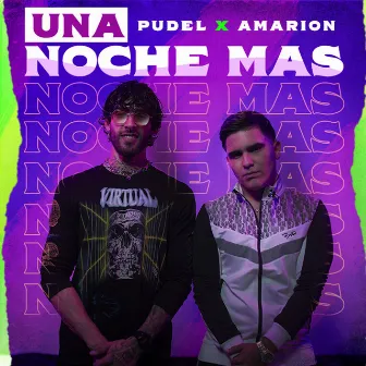 Una Noche Más by Pudel