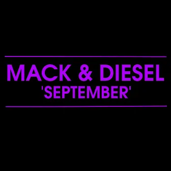 September by Mack & Diesel