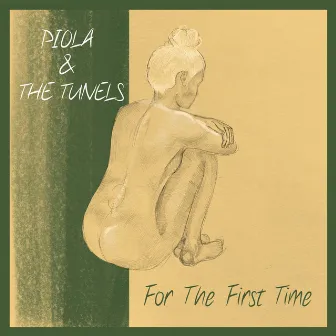 For The First Time by Piola