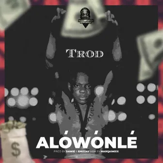 Alowonle by TROD