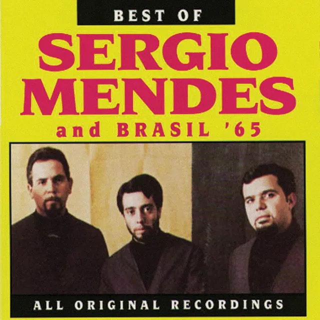 Best Of Sergio Mendes and Brasil '65