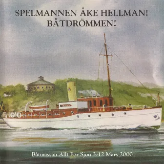 BÅTDRÖMMEN! by Spelmannen Åke Hellman