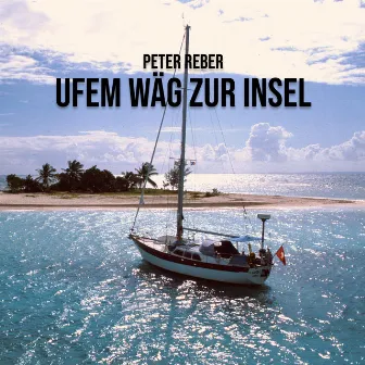 Uf em Wäg zur Insel by Peter Reber