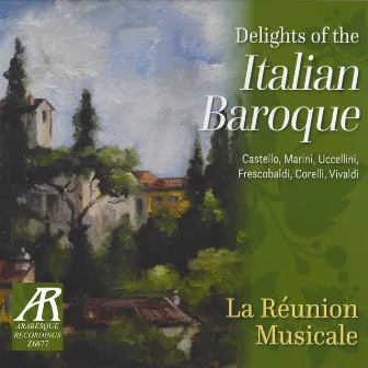 Delights of the Italian Baroque by Sonia Lee