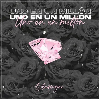 Uno en un Millón by Blaqsugar