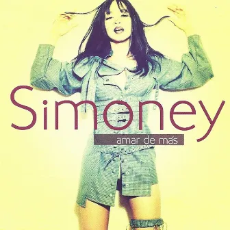 Amar de Más by Simoney