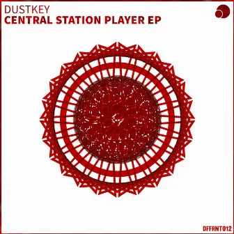 Central Station Player EP by Dustkey