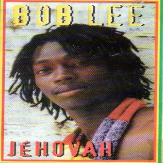 Jéhovah by Bob Lee