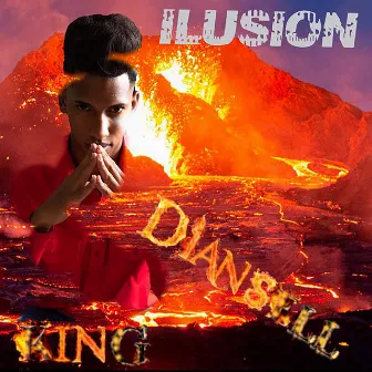 Ilusión by King Diansell