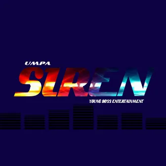 Siren (Total Riddim) by Umpa