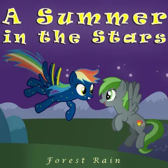 Summer in the Stars by Forest Rain