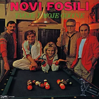 Tvoje I Moje Godine by Novi Fosili