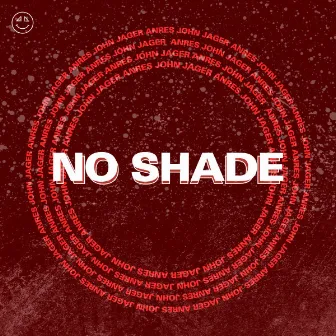 No Shade by Anres