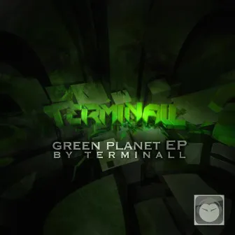 Green Planet by TerminAll