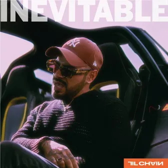 INEVITABLE by Lil' Chain