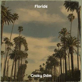 Floride by Craky Rdm