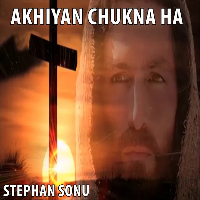 Akhiyan Chukna Ha