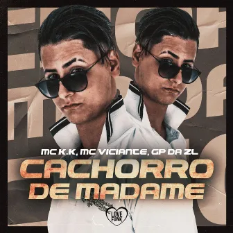 Cachorro de Madame by MC Viciante